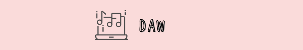 DAW